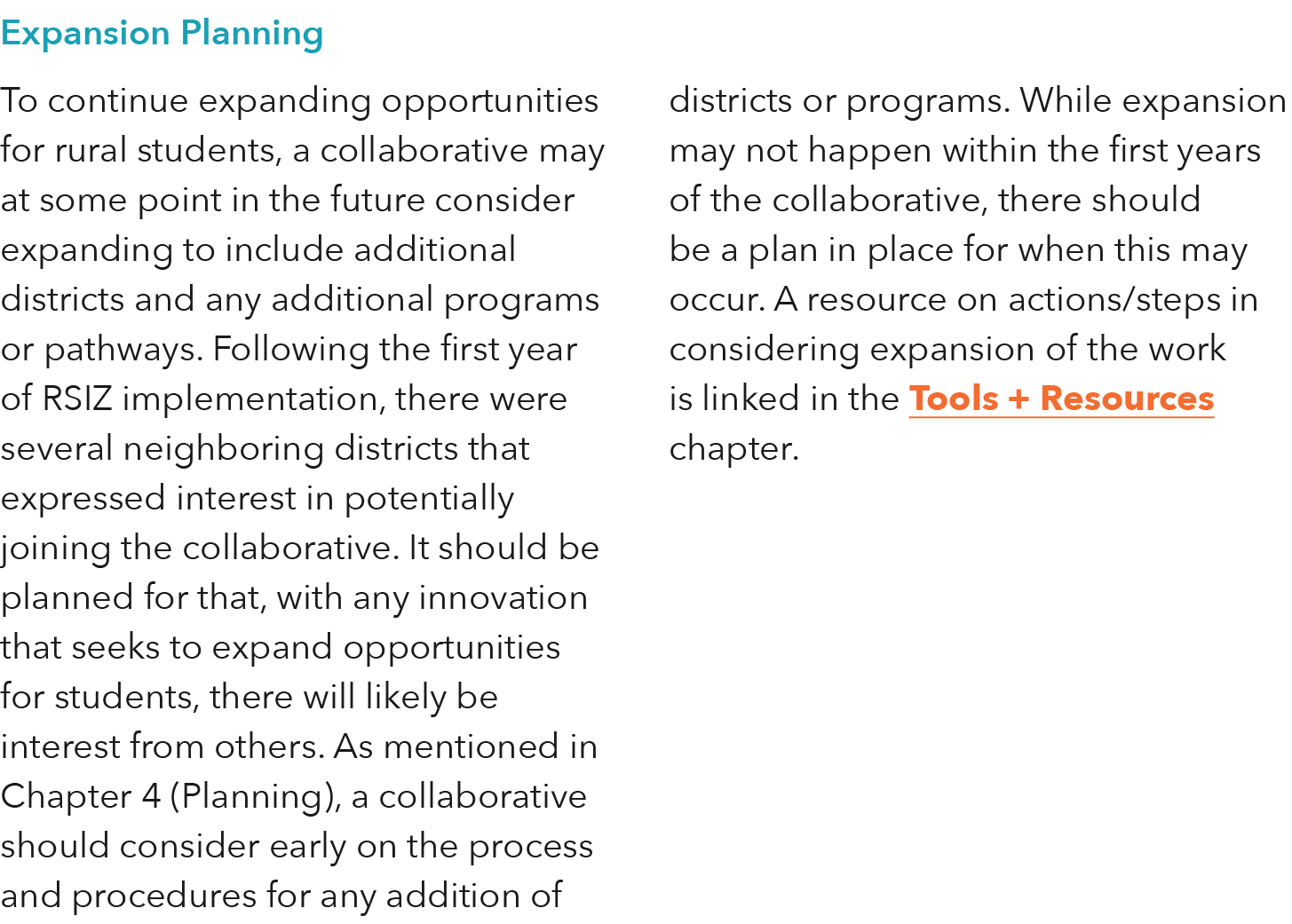 Expansion Planning To continue expanding opportunities for rural students, a collaborative may at some point in the f   