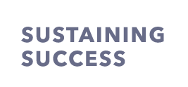 SUSTAINING SUCCESS
