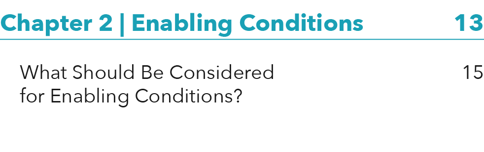 Chapter 2   Enabling Conditions 13 What Should Be Considered 15 for Enabling Conditions  
