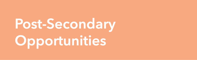 Post-Secondary Opportunities