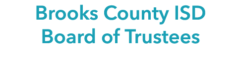 Brooks County ISD Board of Trustees