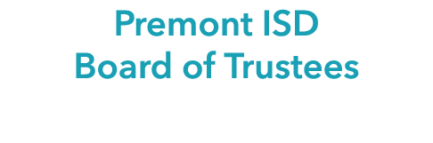 Premont ISD Board of Trustees