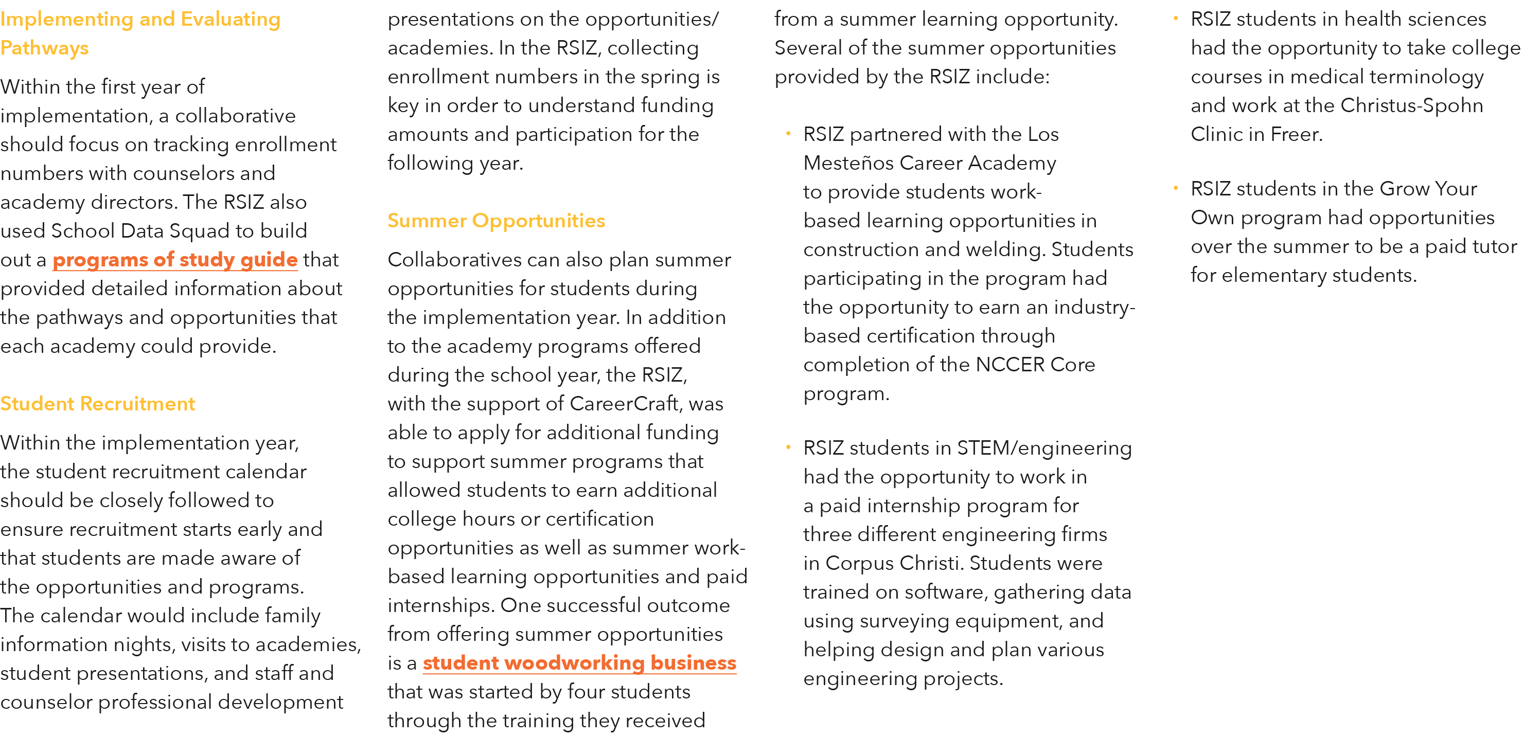 Implementing and Evaluating Pathways Within the first year of implementation, a collaborative should focus on trackin   