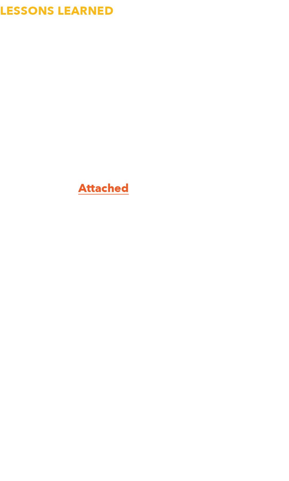 Lessons Learned Clear and actionable goals should be set to ensure alignment and accountability across the collaborat   