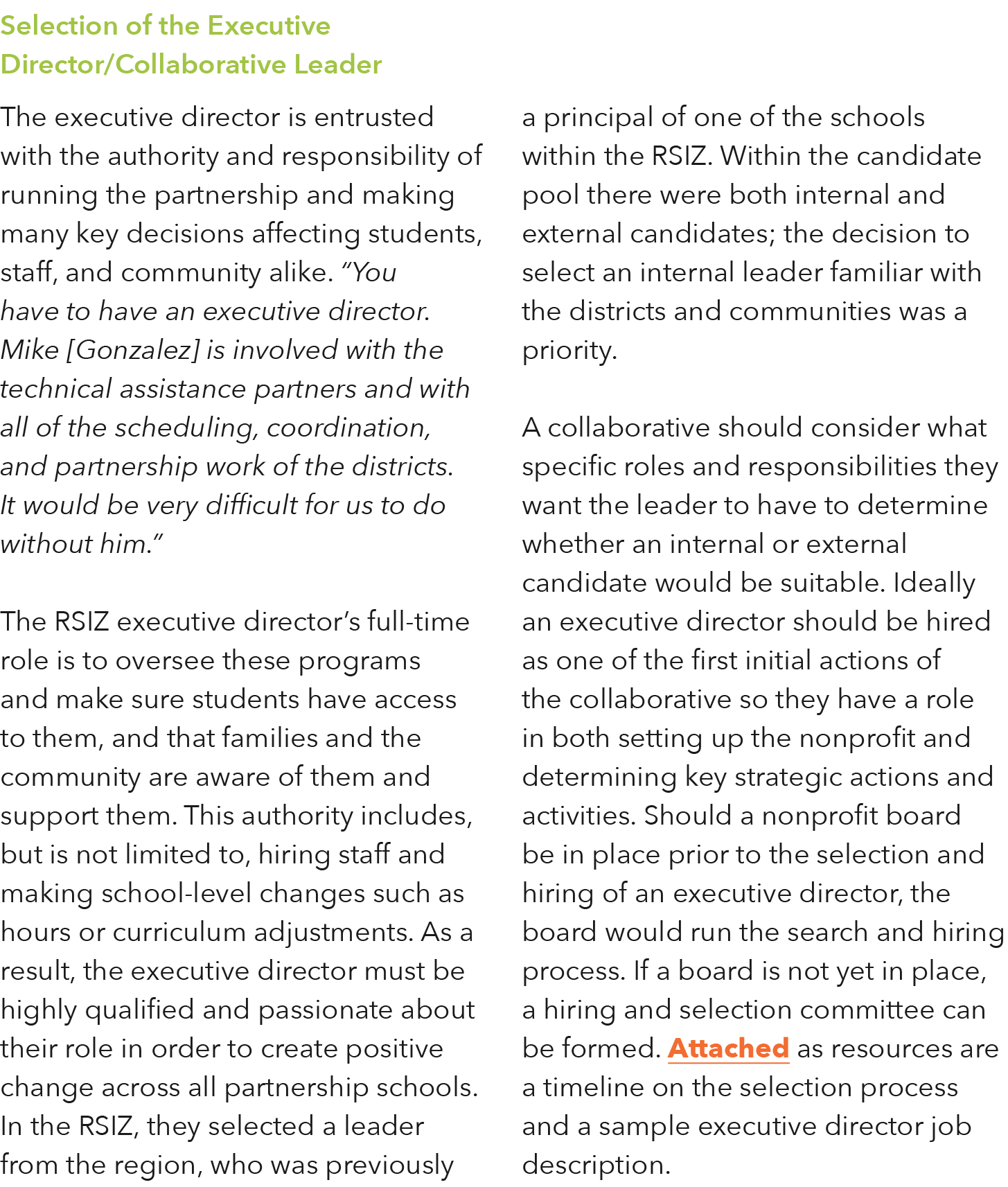Selection of the Executive Director Collaborative Leader The executive director is entrusted with the authority and r   