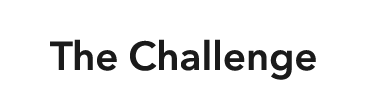 The Challenge
