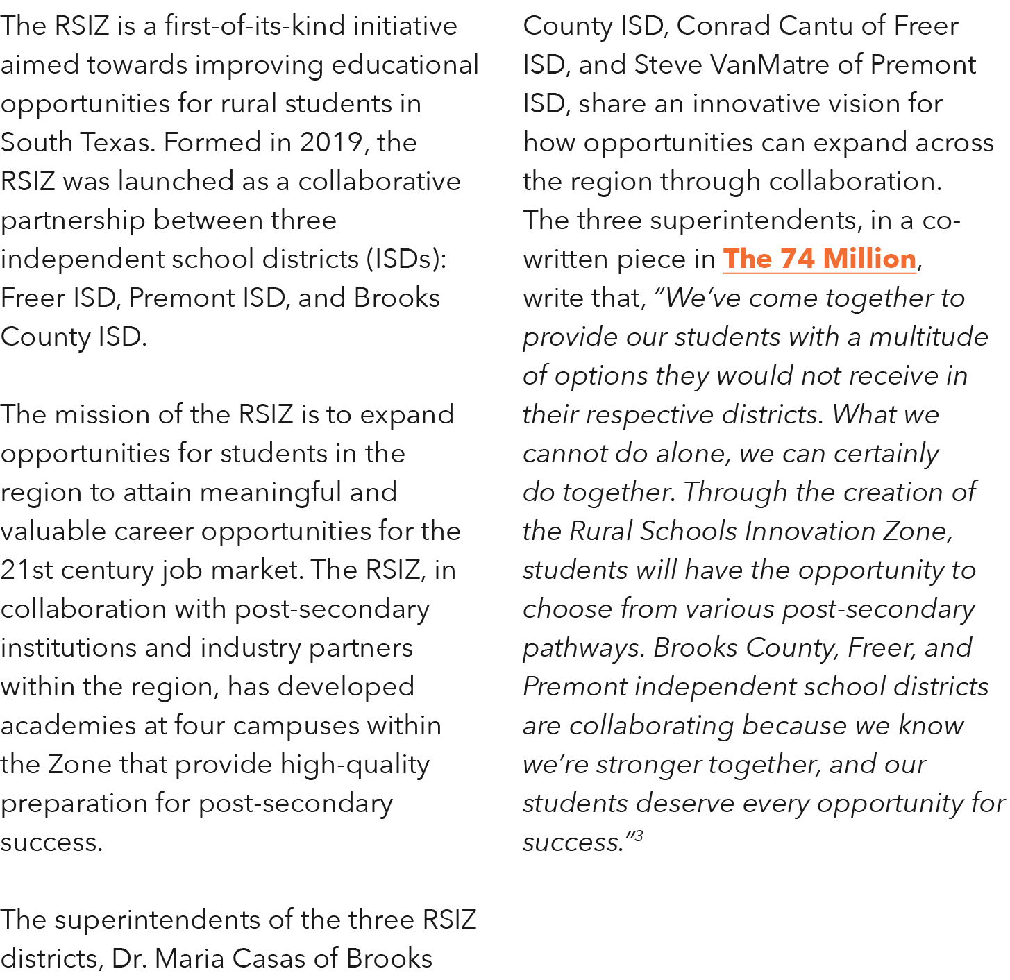 The RSIZ is a first-of-its-kind initiative aimed towards improving educational opportunities for rural students in So   